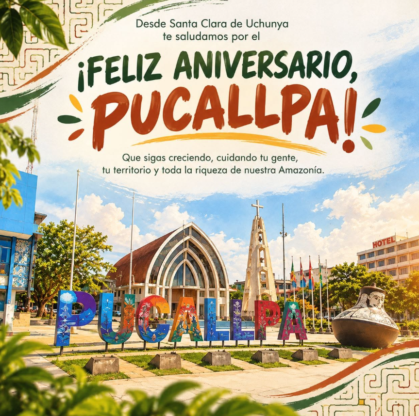 🌿FELIZ ANIVERSARIO, PUCALLPA🌿